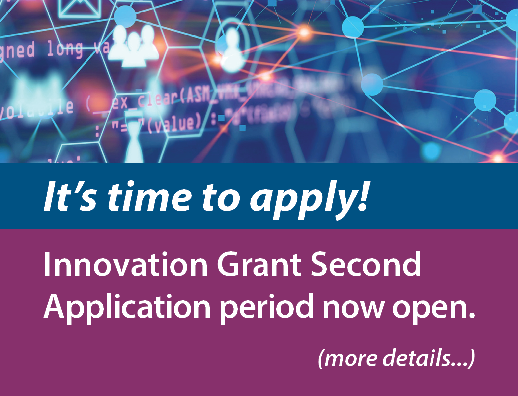 Innovation Grant Second Application opening soon