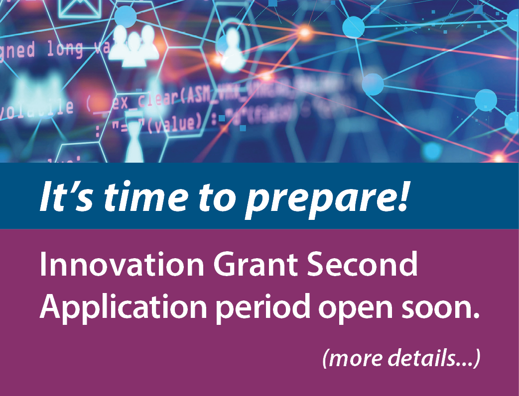 Innovation Grant Second Application opening soon